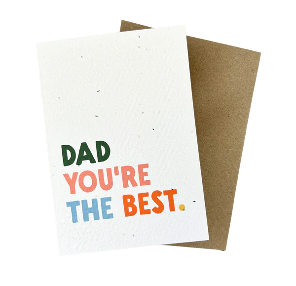 Dad you're the Best Blooming Card